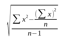 square root of ((sum of x**2 - ((sum of x)**2 / n) / (n - 1))