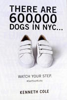 Advert showing white shoes: “There are 600,000 dogs in NYC:...watch your step” (Kenneth Cole)