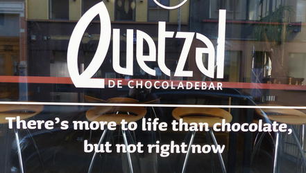 Quetzal Chocolate bar: “There's more to life than chocolate, but not right now”