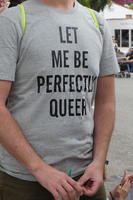 T-shirt: Let me be perfectly queer