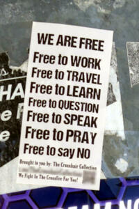 We are Free / Free to Work / /Travel / Learn/ Question/Speak/Pray/say No brought to you by the Crosshair Collection