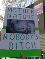 Mother Nature is nobody's bitch