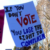 If you don’t vote you lose the right to complain