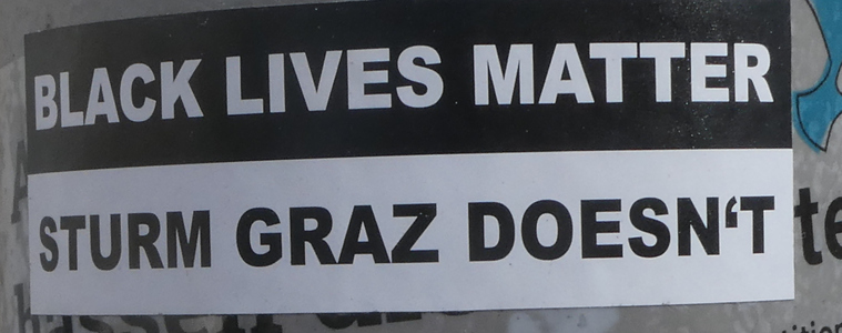 Black lives matter / Sturm Graz Doesn‘t