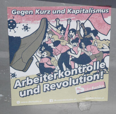 Gegen Kurz und Kapitalismus / Arbeiterkontrolle und Revolution  (shows workers pushing away a large shoe)