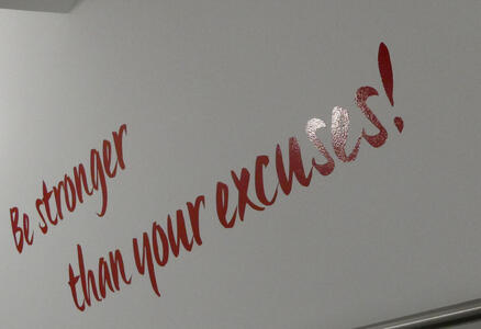 Be stronger than your excuses!