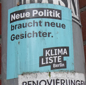 Neue Politik braucht neue Gesichter. (Klima Liste Berlin)